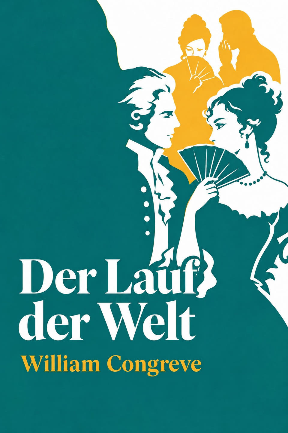 Der Lauf der Welt von William Congreve, das Cover