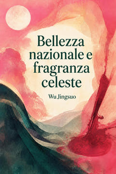 Bellezza nazionale e fragranza celeste, the cover of this edition