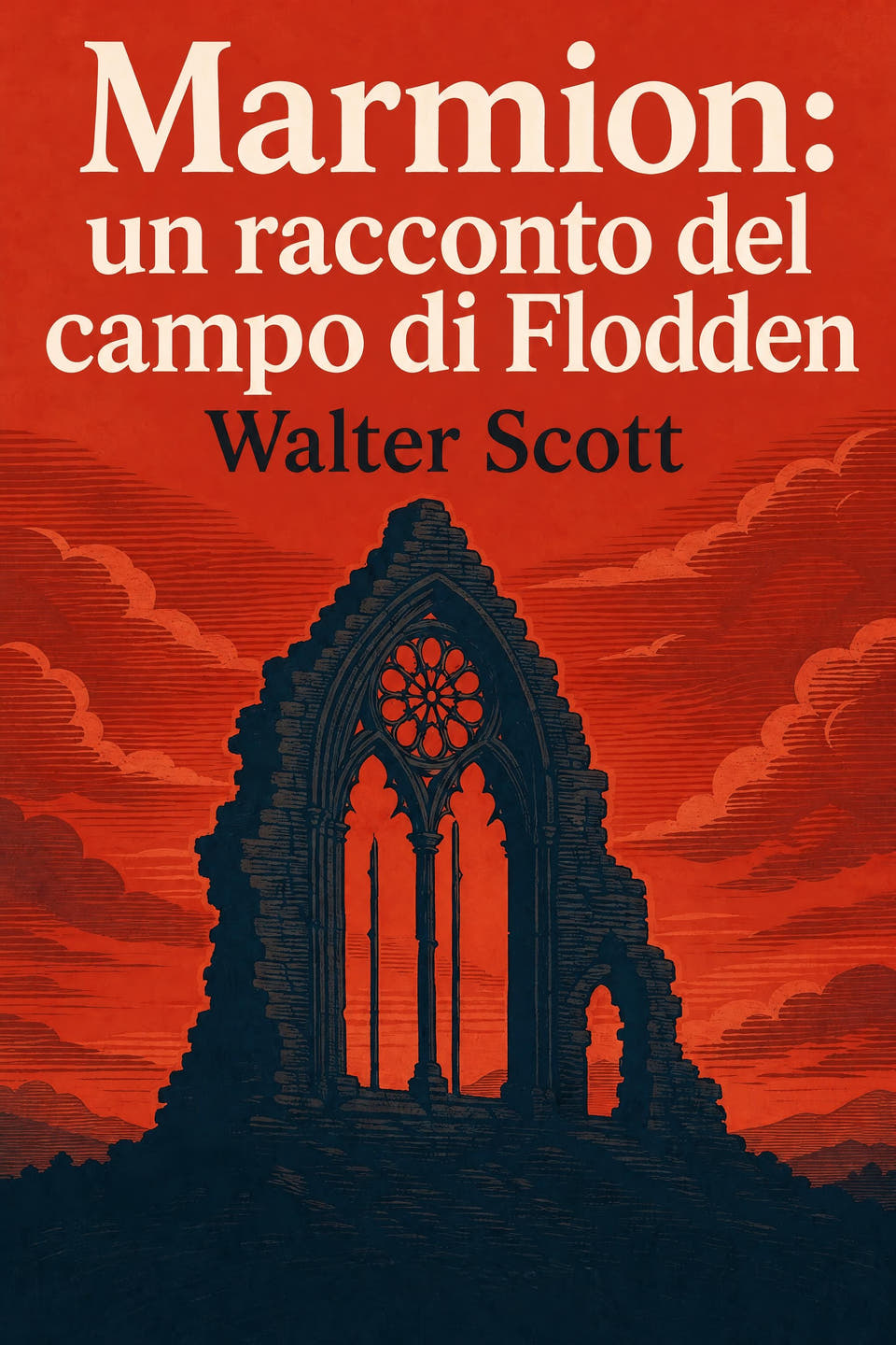 Marmion: un racconto del campo di Flodden by Walter Scott, the cover