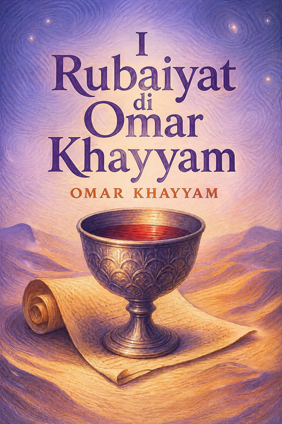 I Rubaiyat di Omar Khayyam by Omar Khayyam, the cover