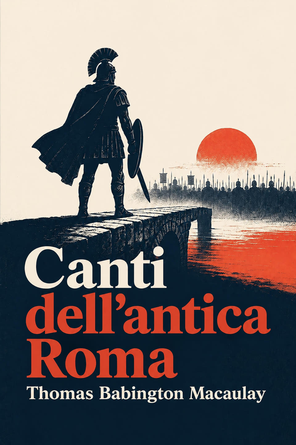Canti dell'antica Roma by Thomas Babington Macaulay, the cover