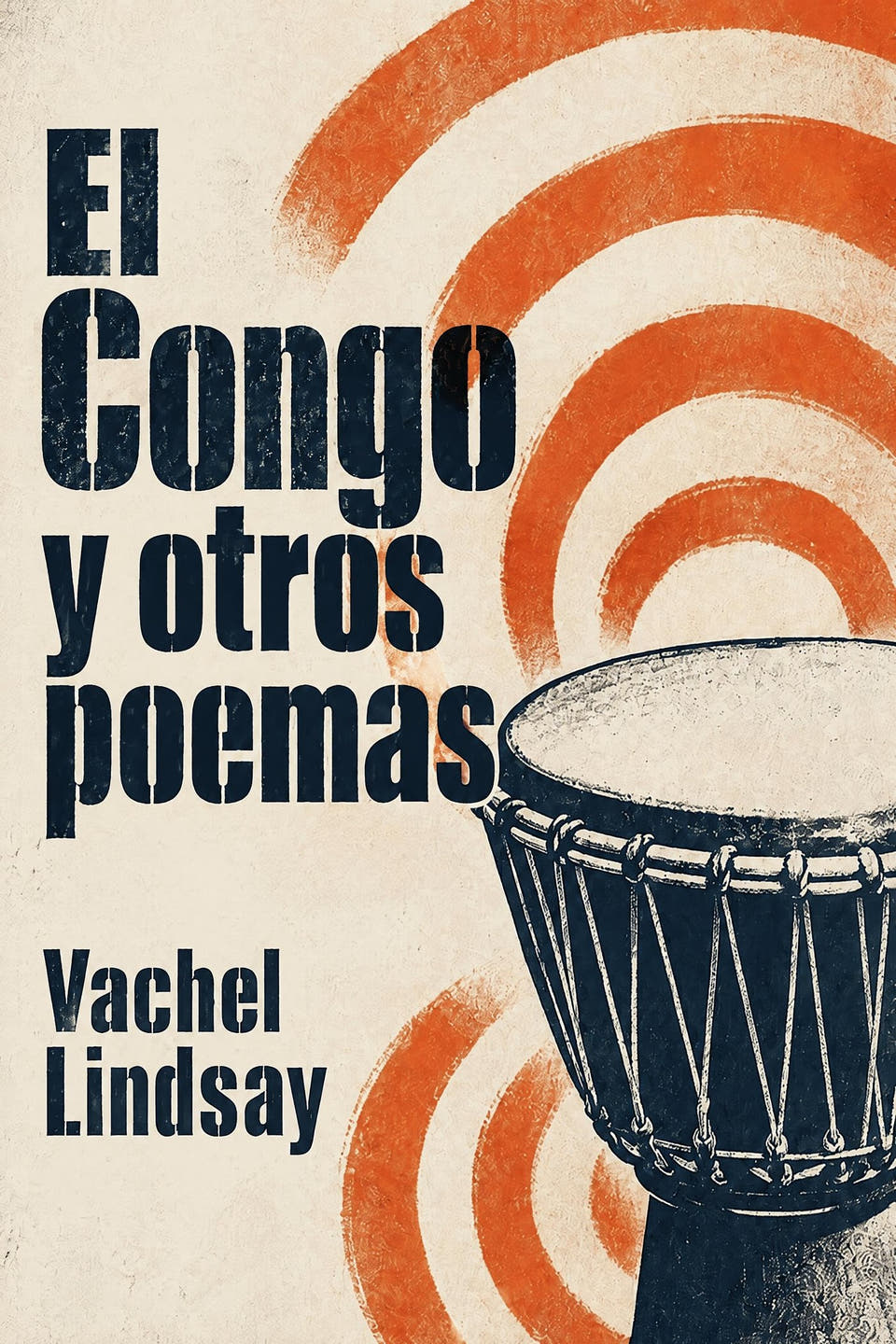 El Congo y otros poemas by Vachel Lindsay, the cover