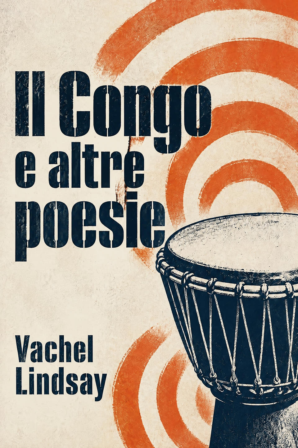 Il Congo e altre poesie by Vachel Lindsay, the cover