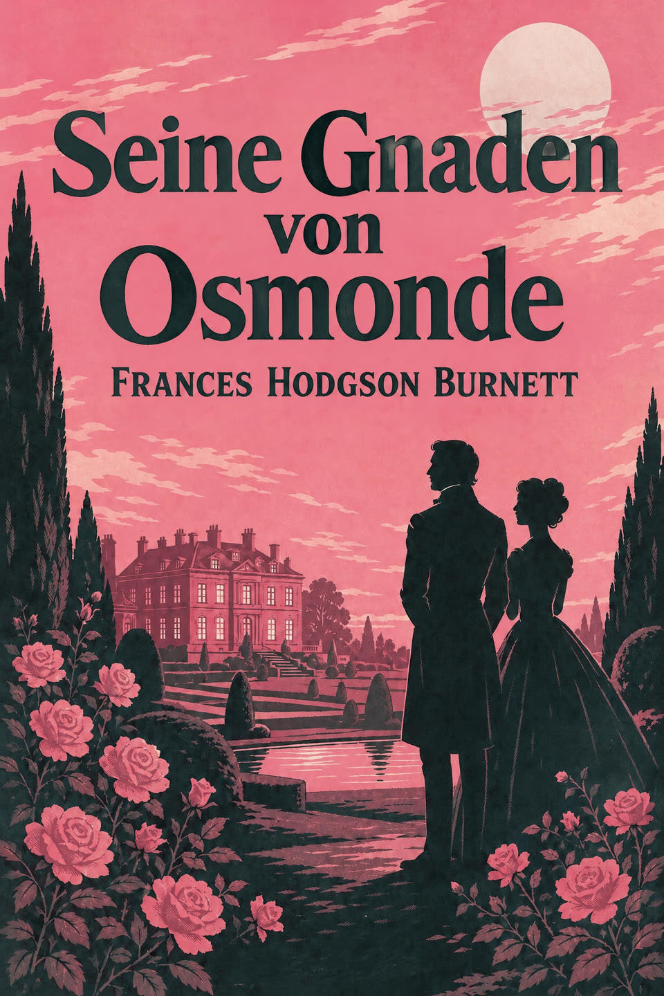 Seine Gnaden von Osmonde by Frances Hodgson Burnett, the cover