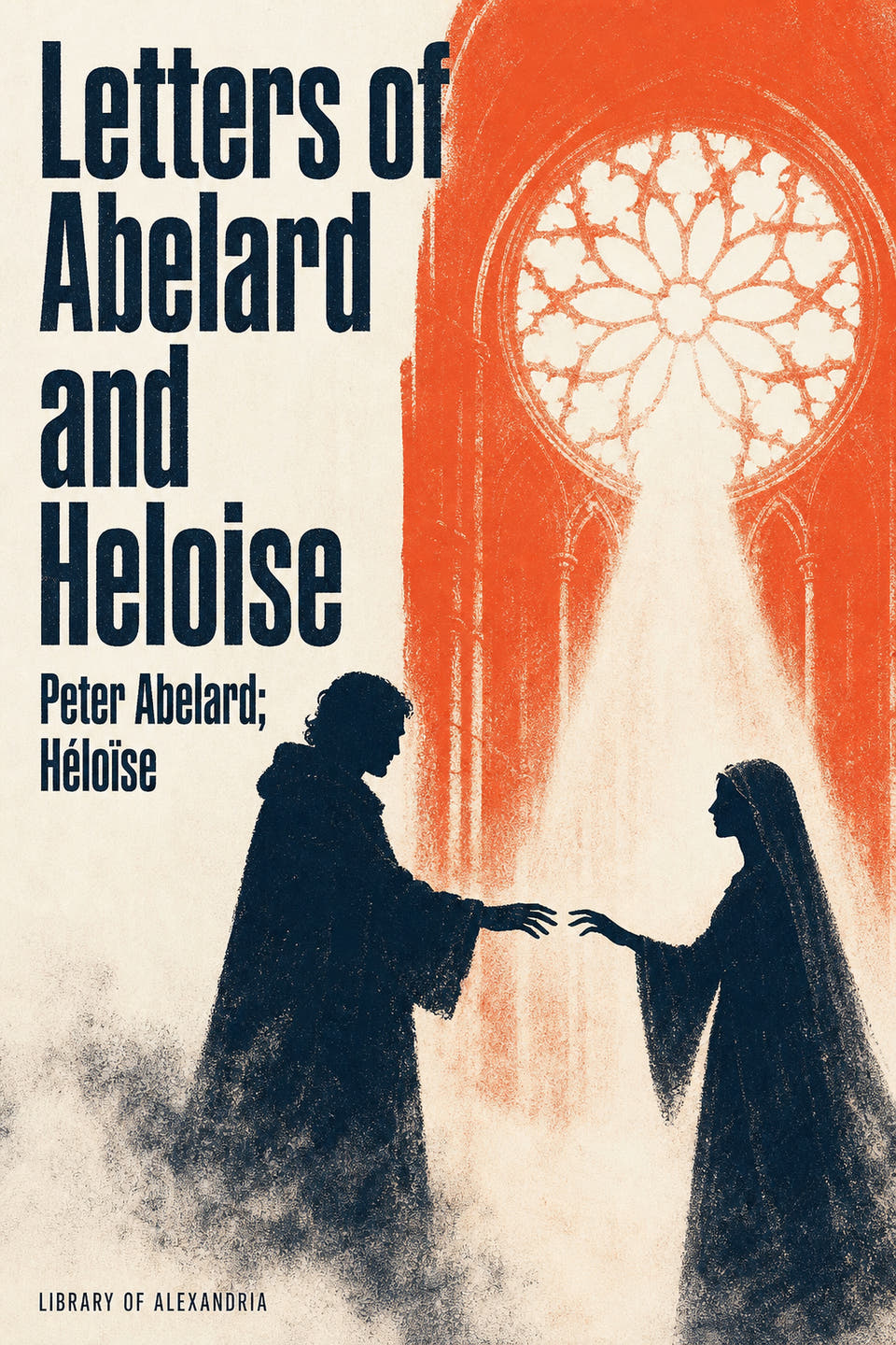 Letters of Abelard and Heloise by Peter Abelard; Héloïse, the cover