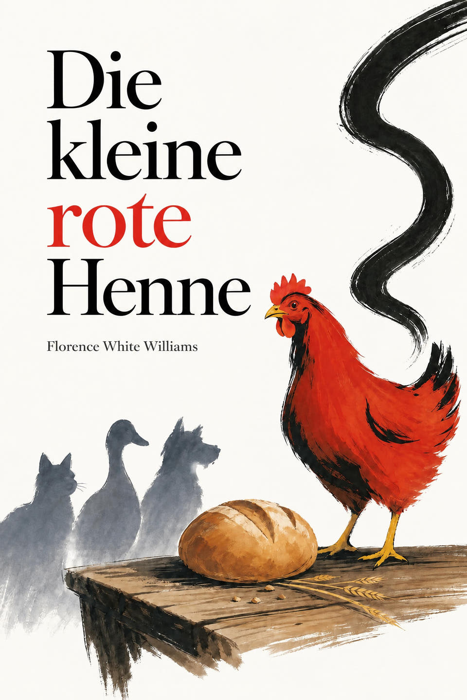 Die kleine rote Henne by Florence White Williams, the cover