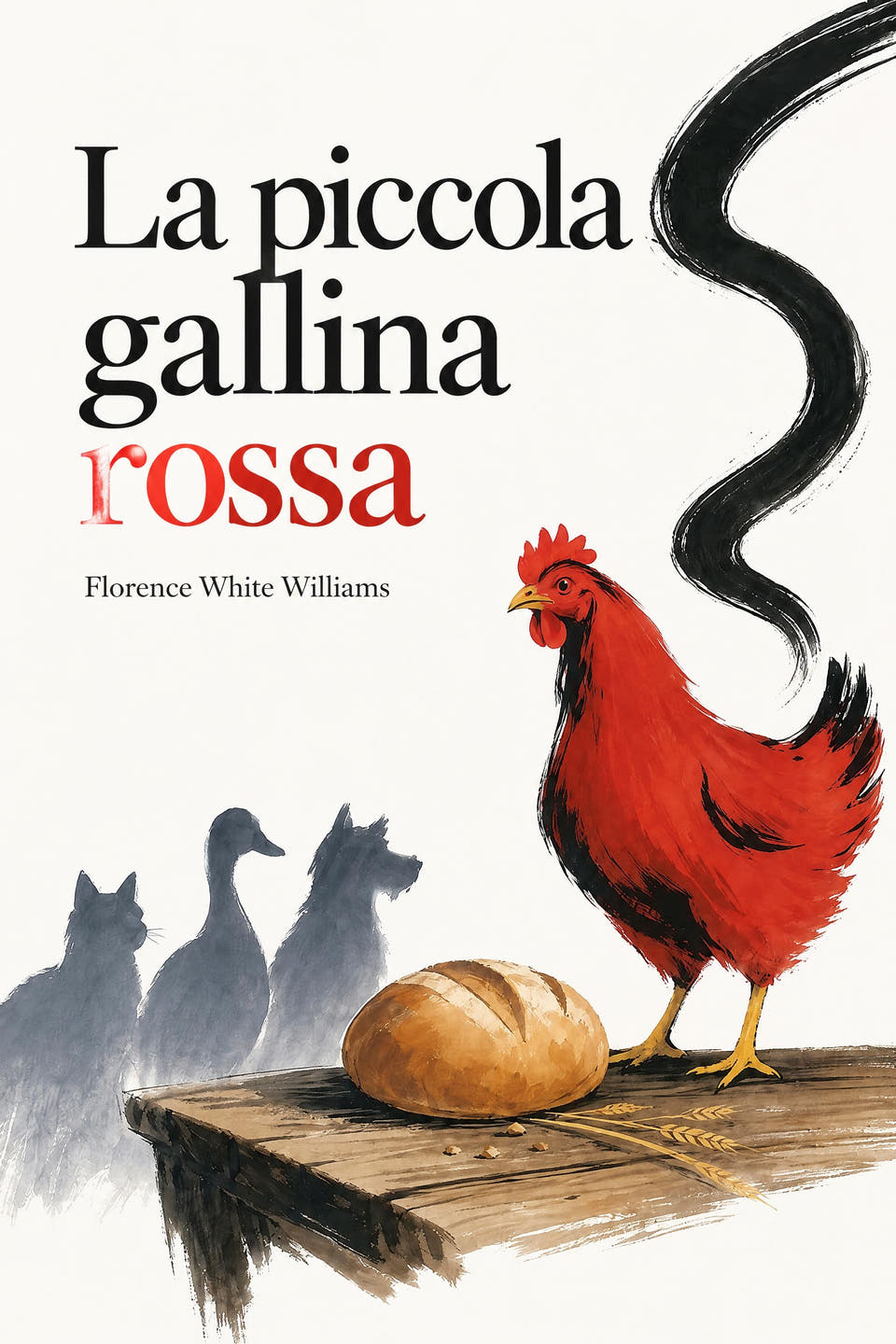 La piccola gallina rossa by Florence White Williams, the cover