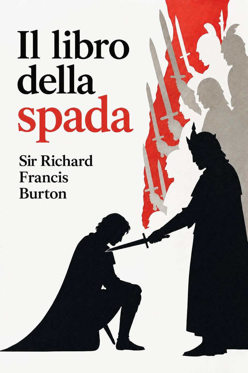 Il libro della spada by Sir Richard Francis Burton, the cover