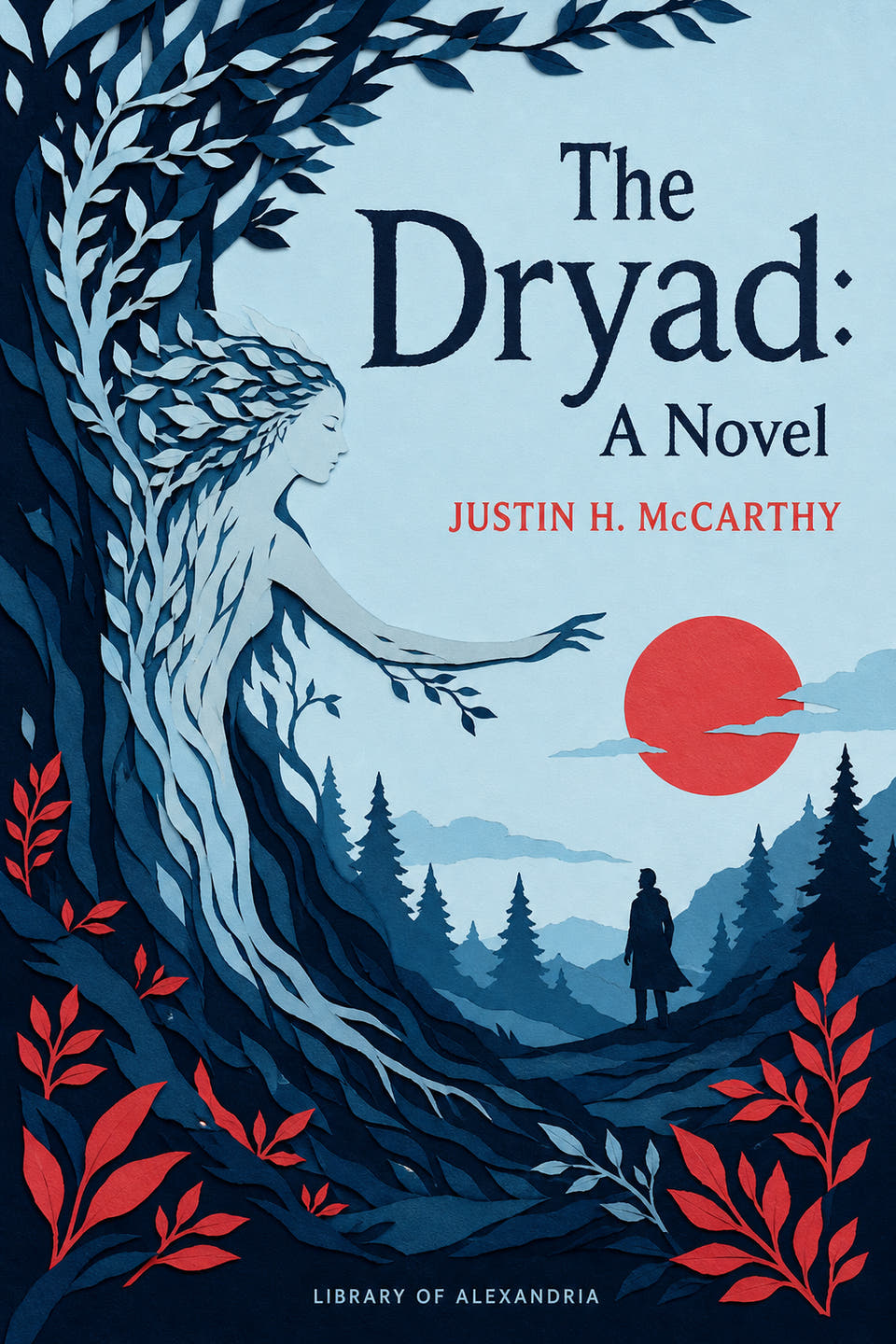 The Dryad: A Novel by Justin Huntly McCarthy, the cover