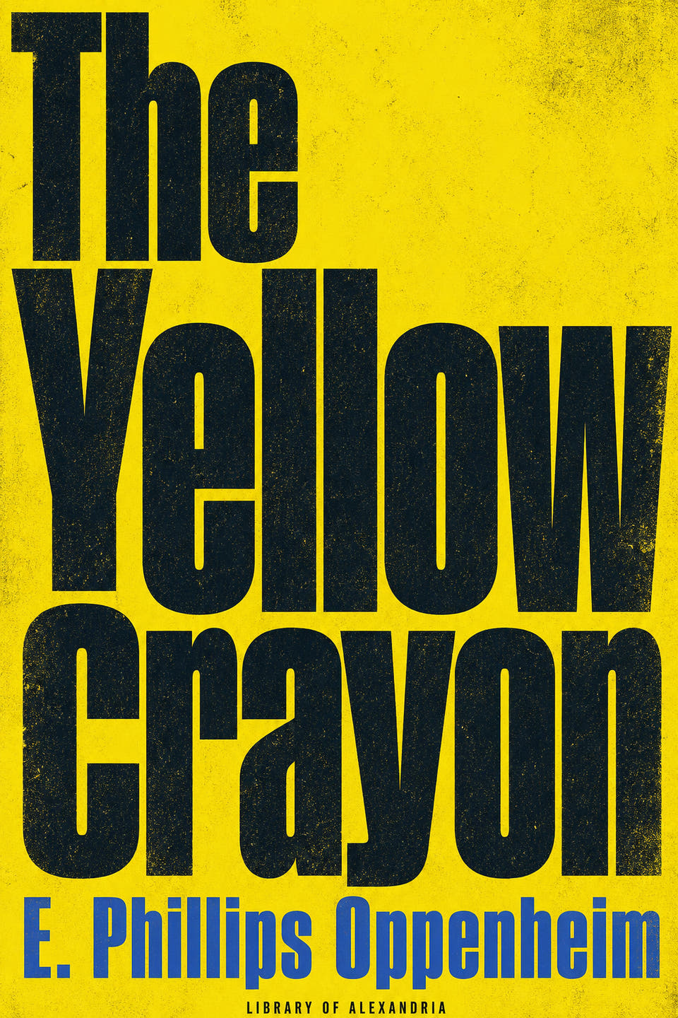 The Yellow Crayon by E. Phillips Oppenheim, the cover
