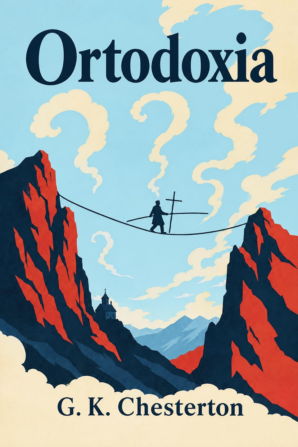 Orthodoxy by G. K. Chesterton, the cover