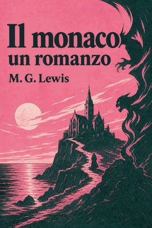 The Monk: A Romance