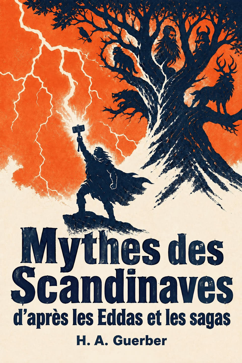 Mythes des Scandinaves : d’après les Eddas et les sagas de H. A. Guerber, la couverture
