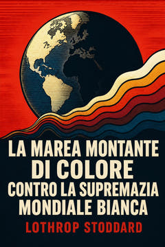 La marea montante di colore contro la supremazia mondiale bianca, the cover of this edition