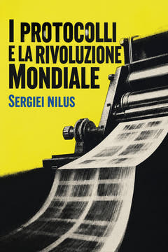 I protocolli e la rivoluzione mondiale, the cover of this edition