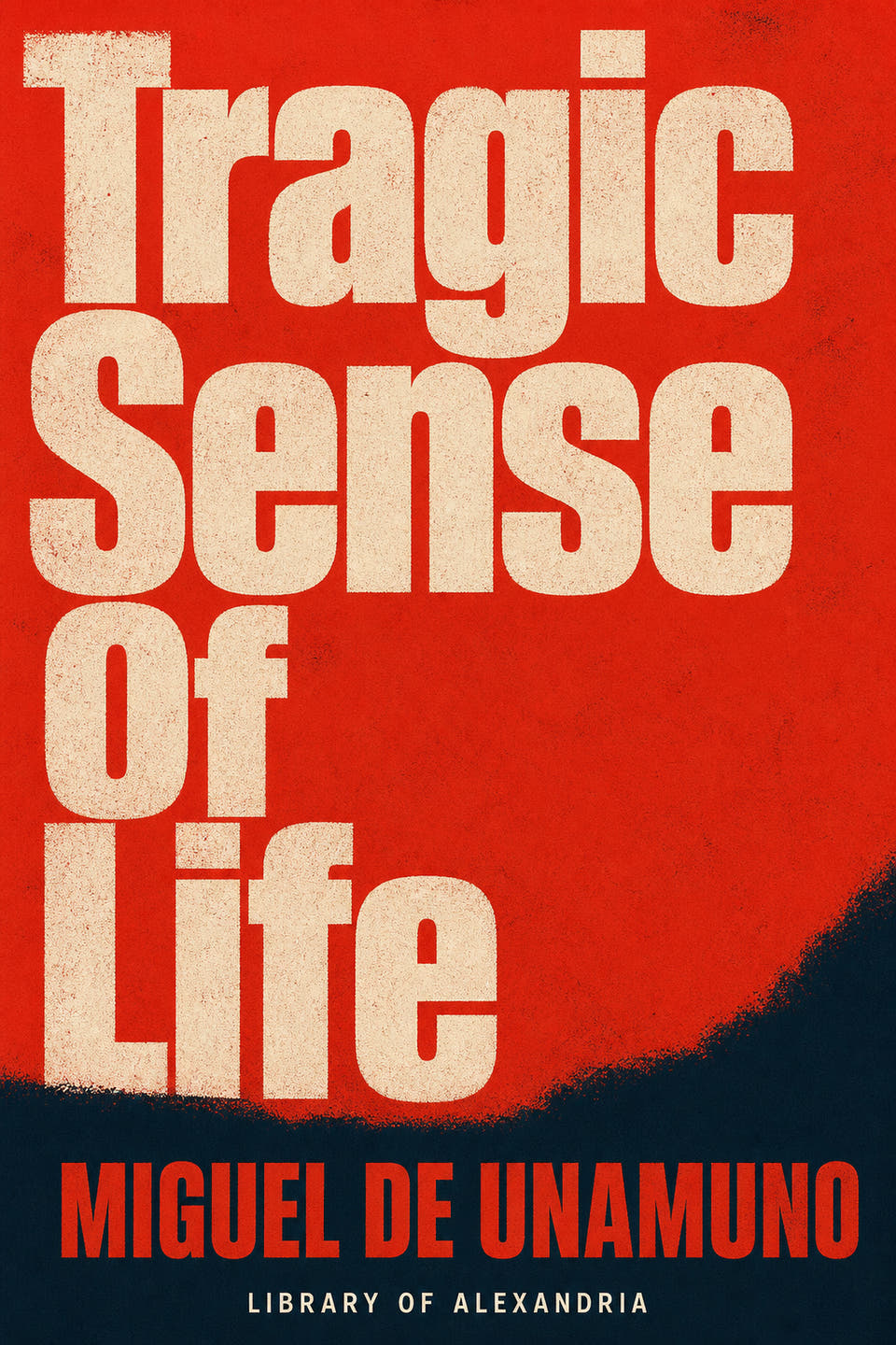 Del sentimiento trágico de la vida by Miguel de Unamuno, the cover