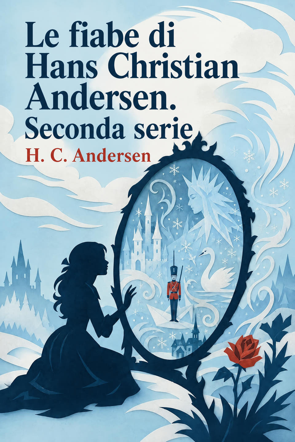 Le fiabe di Hans Christian Andersen. Seconda serie by H. C. Andersen, the cover