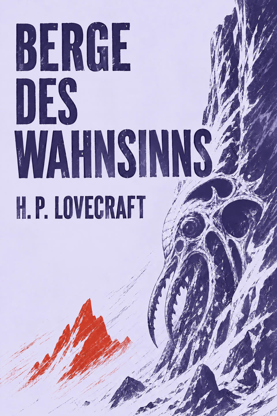 Berge des Wahnsinns by H. P. Lovecraft, the cover