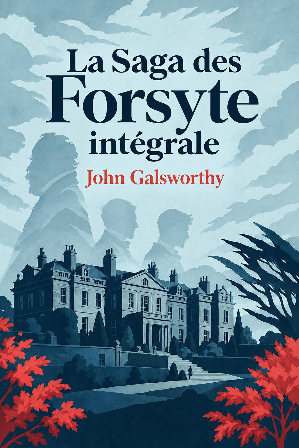 La Saga des Forsyte — intégrale by John Galsworthy, the cover