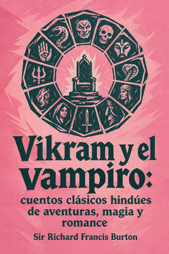 Vikram and the Vampire: Classic Hindu Tales of Adventure, Magic, and Romance, the cover of this edition