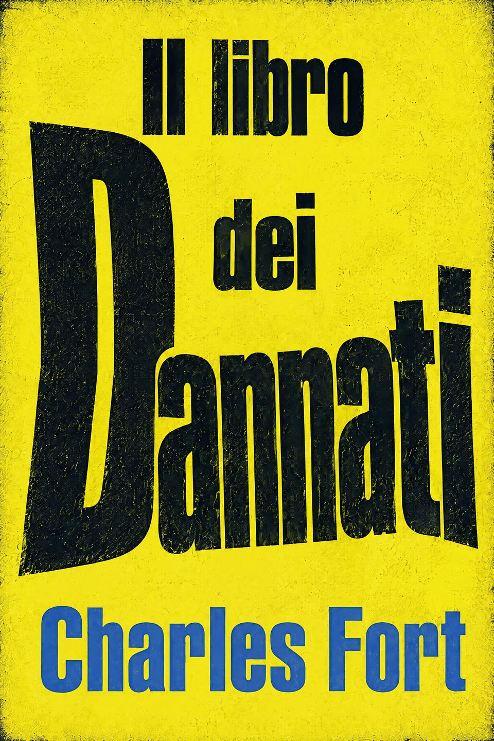 The Book of the Damned by Charles Fort, the cover
