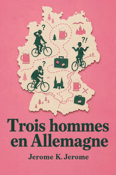 Trois hommes en Allemagne, the cover of this edition