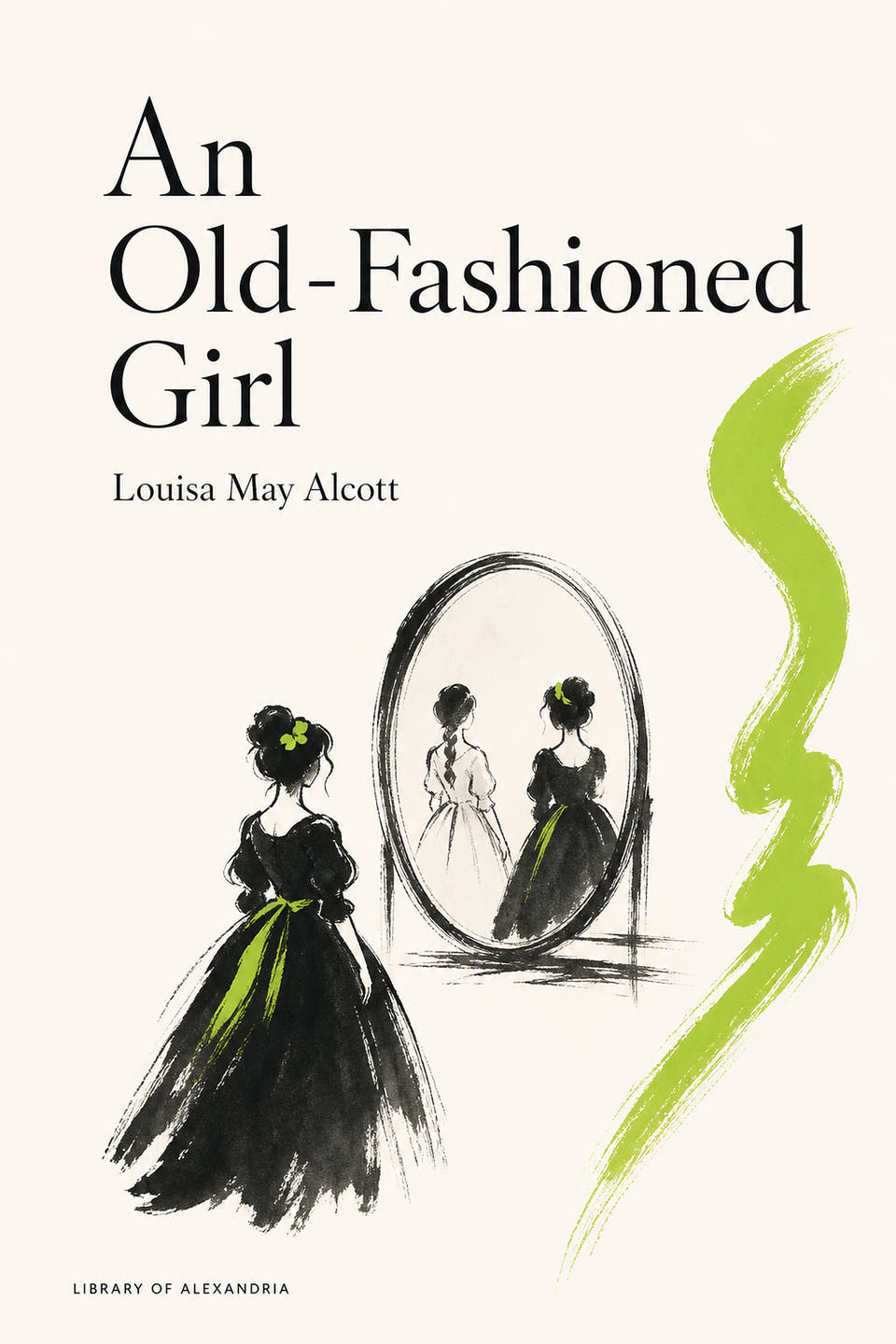 An Old-Fashioned Girl by Louisa May Alcott, the cover