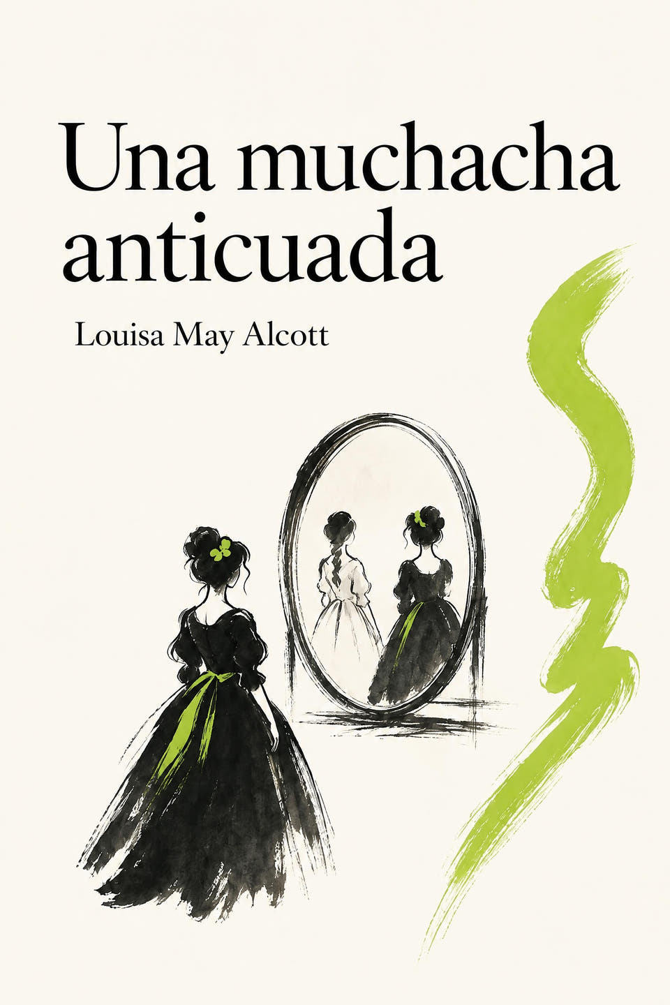 Una muchacha anticuada by Louisa May Alcott, the cover
