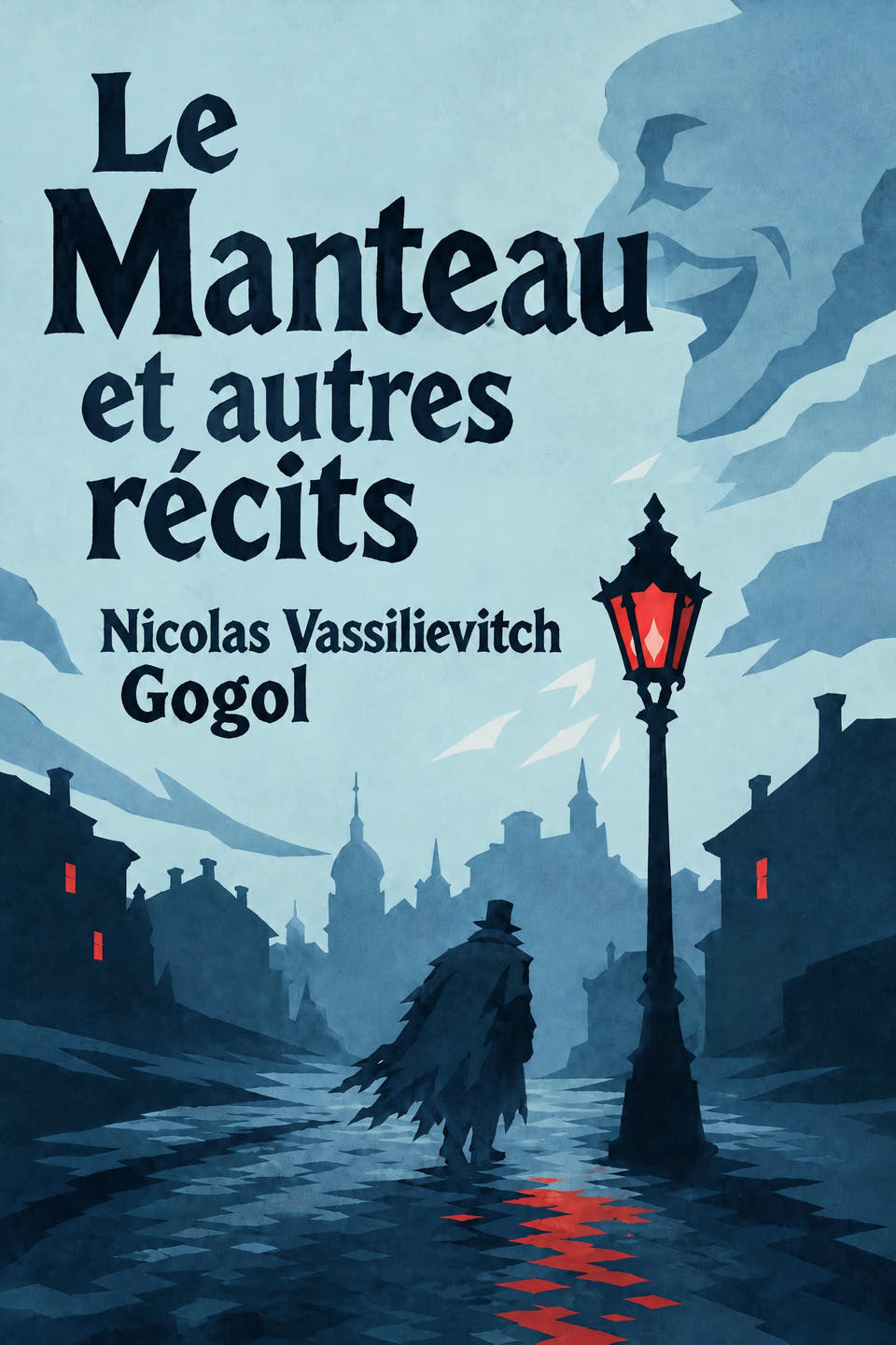 Le Manteau et autres récits by Nicolas Vassilievitch Gogol, the cover