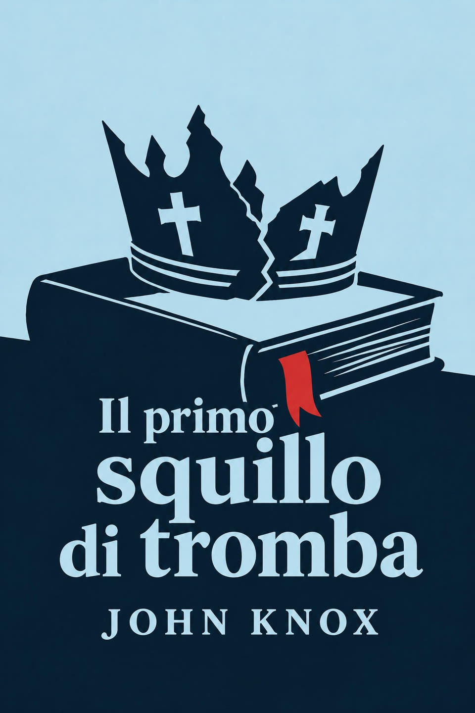 Il primo squillo di tromba by John Knox, the cover