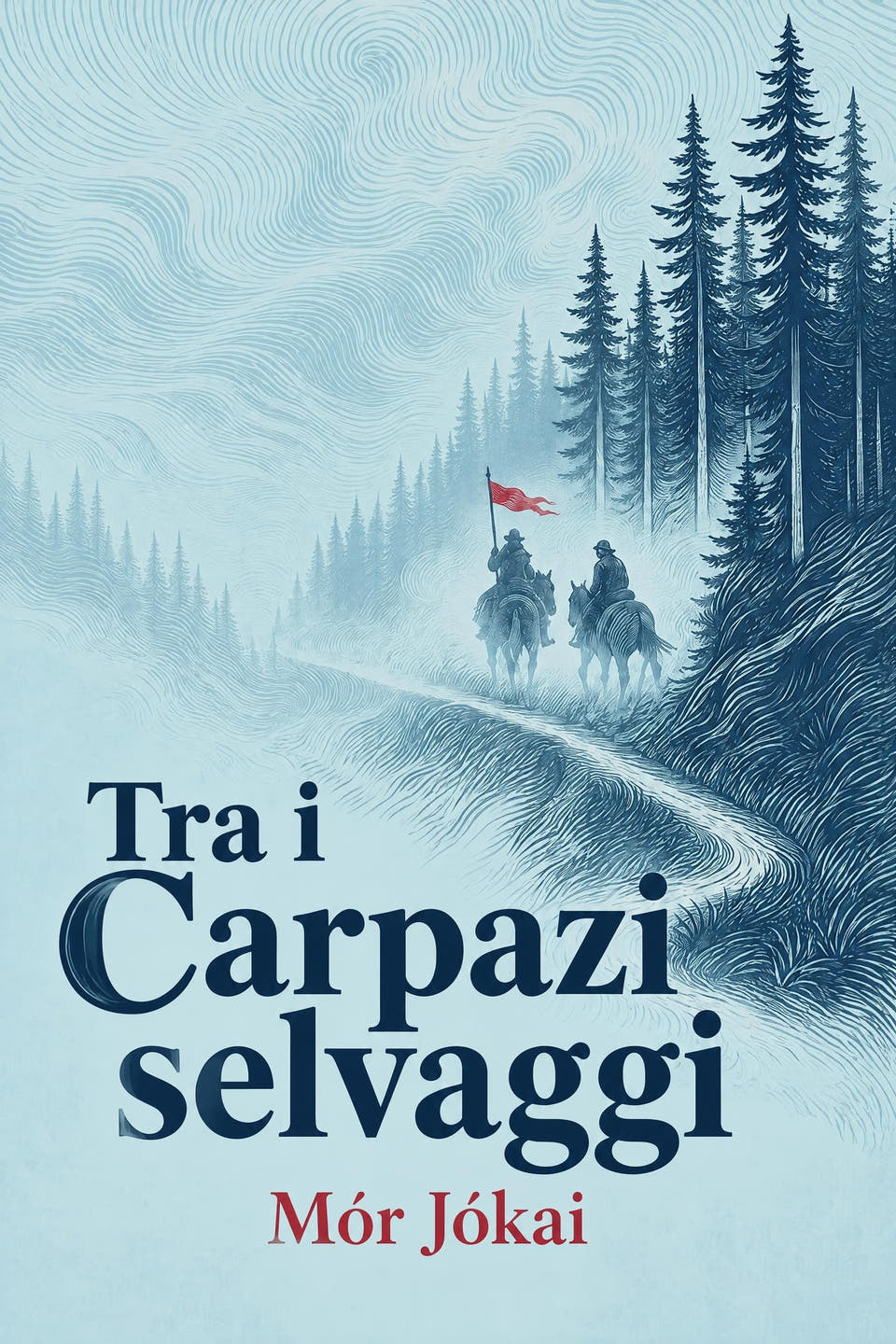 Tra i Carpazi selvaggi by Mór Jókai, the cover