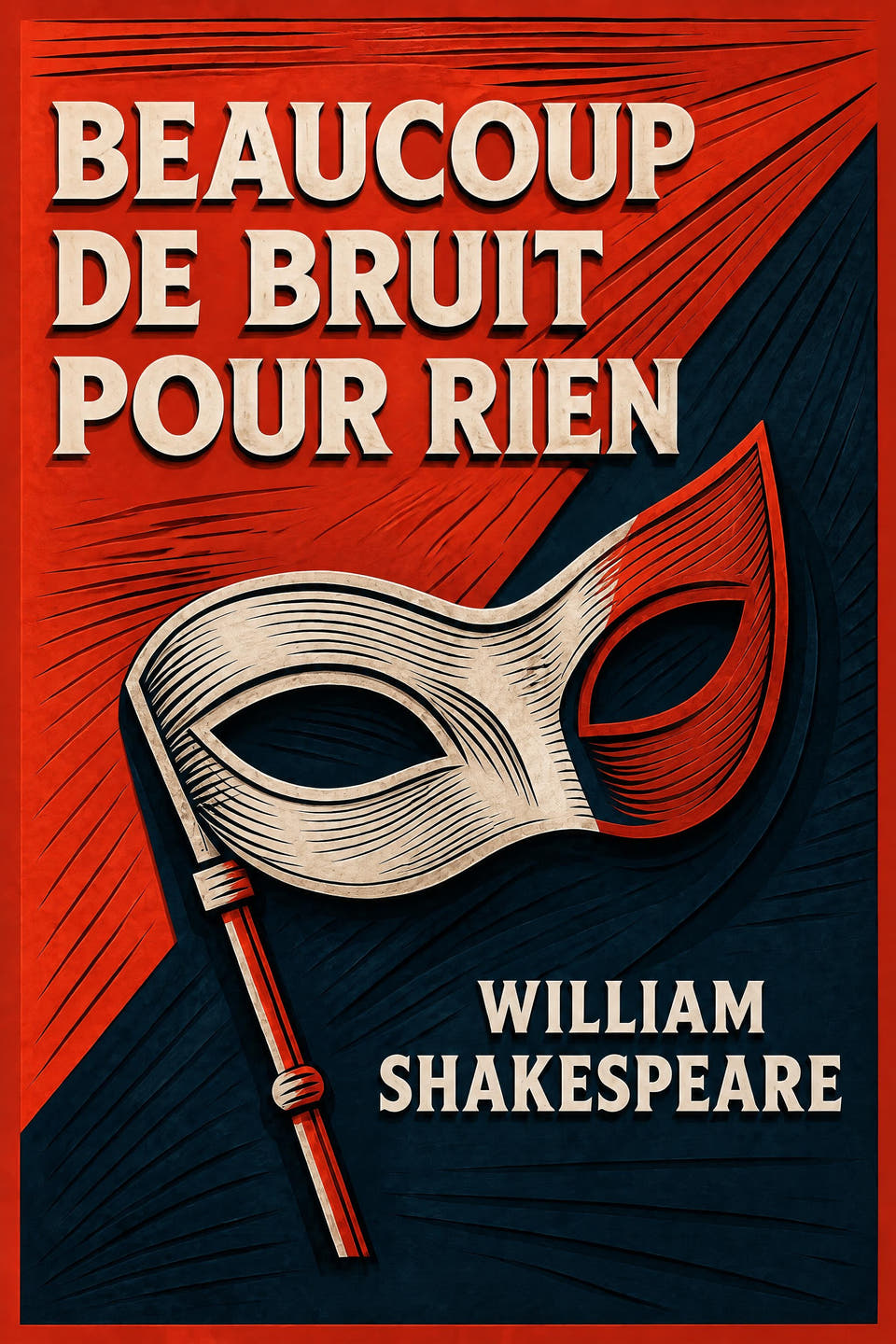 Beaucoup de bruit pour rien by William Shakespeare, the cover