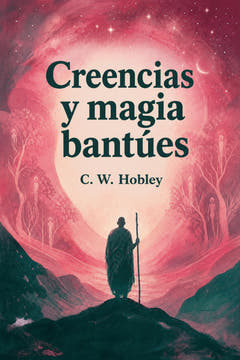 Creencias y magia bantúes, the cover of this edition