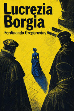 Lucrezia Borgia, the cover of this edition