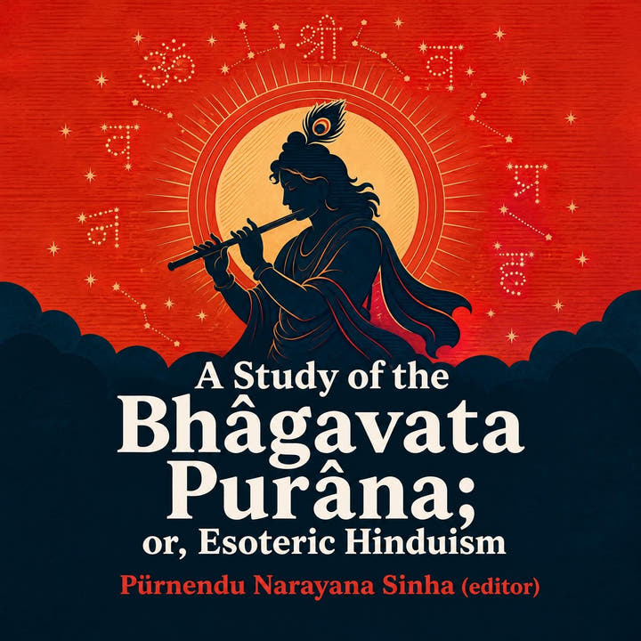 A Study of the Bhâgavata Purâna; or, Esoteric Hinduism, the audiobook cover