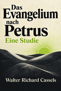 Das Evangelium nach Petrus: Eine Studie, the cover of this edition
