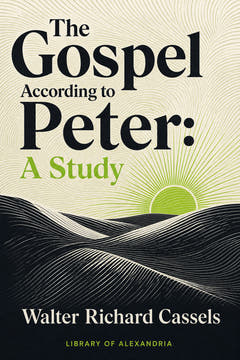 The Gospel According to Peter: A Study, the cover of this edition