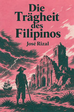 Die Trägheit des Filipinos, the cover of this edition