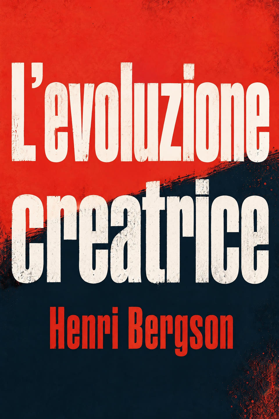 L’evoluzione creatrice by Henri Bergson, the cover