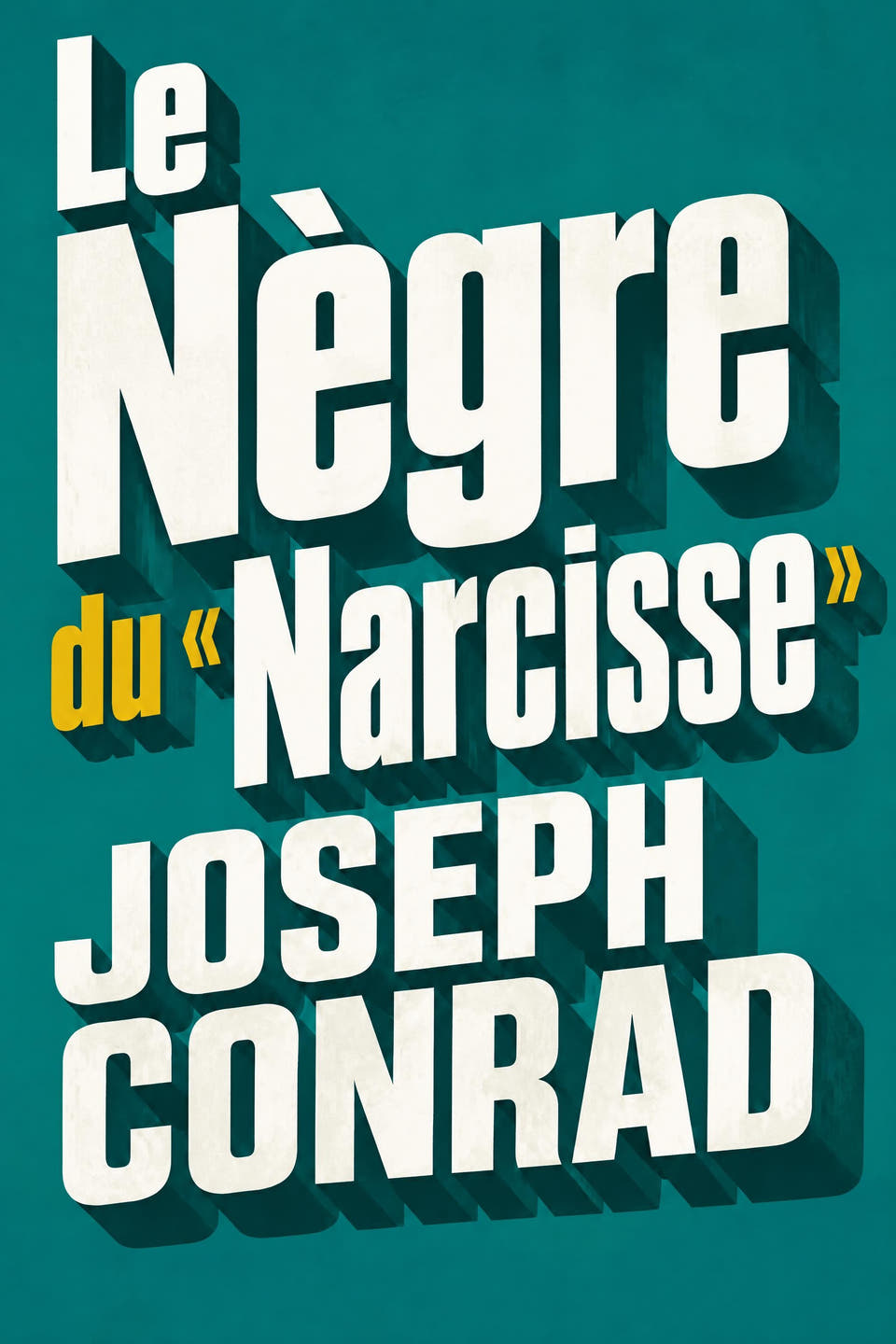 Le Nègre du « Narcisse » by Joseph Conrad, the cover
