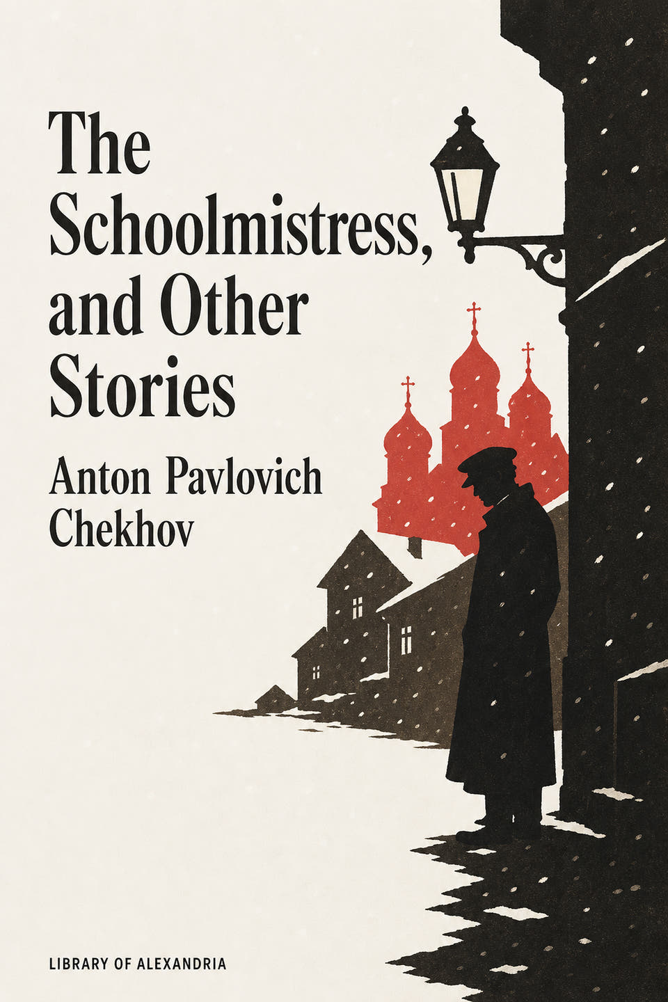 The Schoolmistress, and Other Stories by Anton Pavlovich Chekhov, the cover