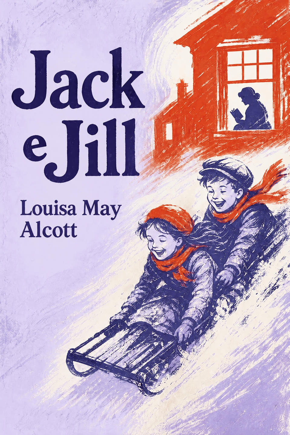 Jack and Jill by Louisa May Alcott, the cover