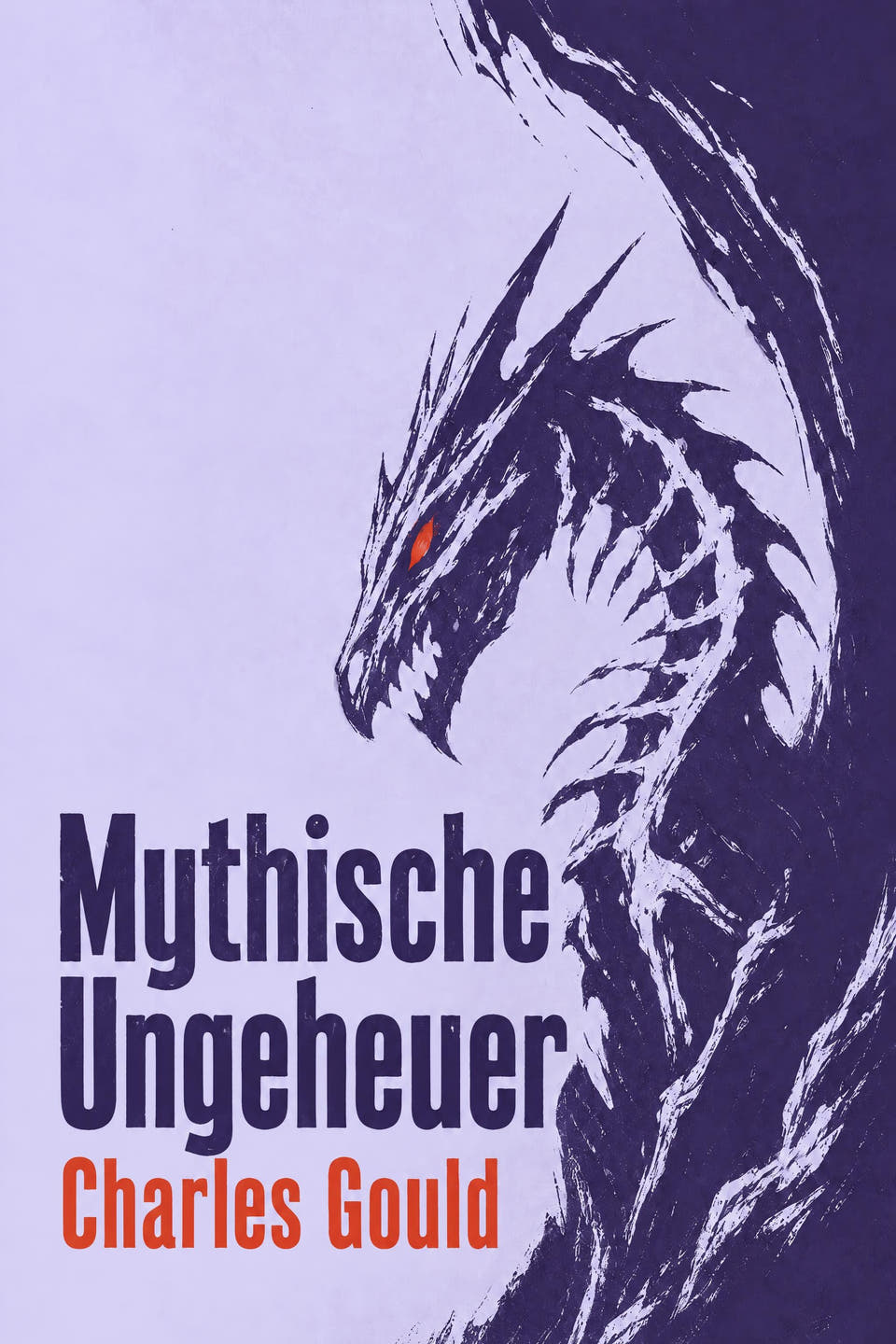 Mythische Ungeheuer by Charles Gould, the cover