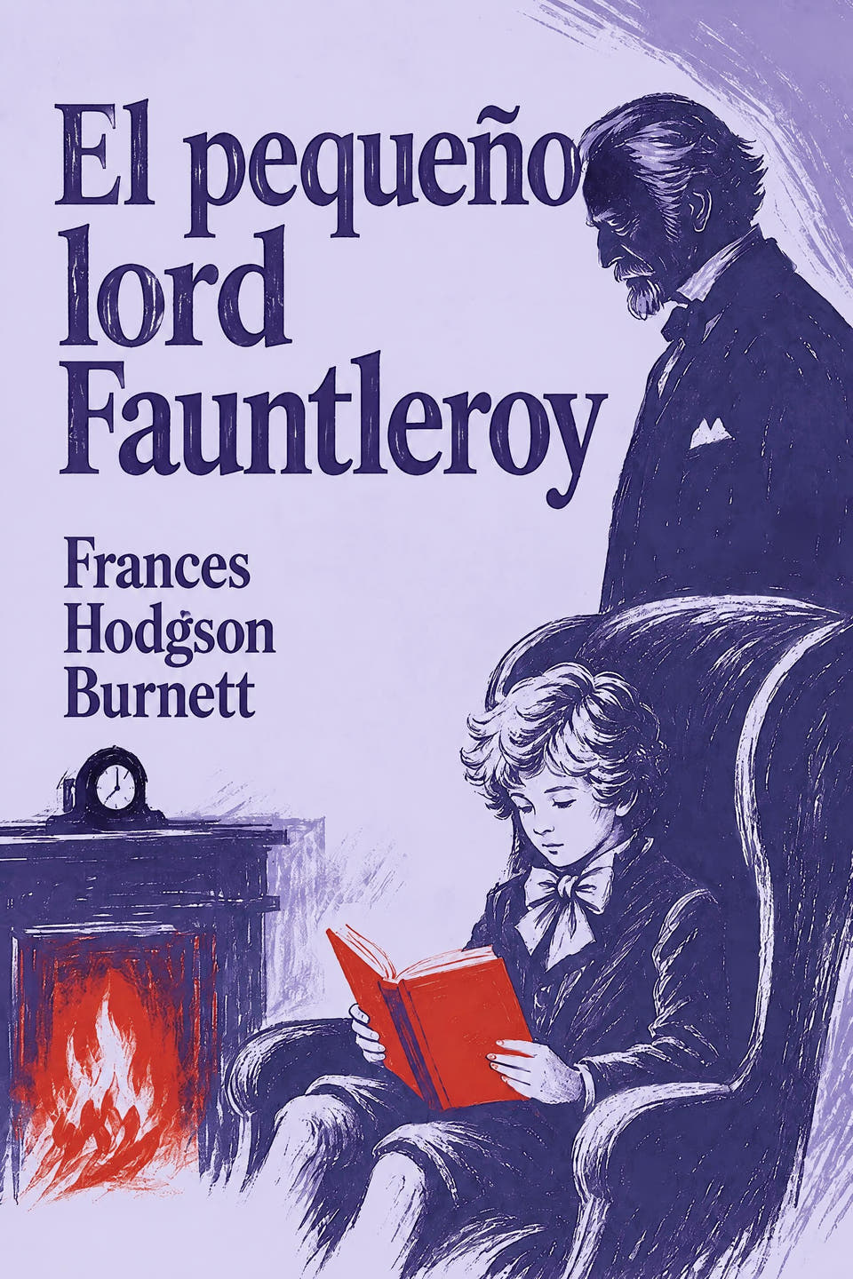 El pequeño lord Fauntleroy by Frances Hodgson Burnett, the cover