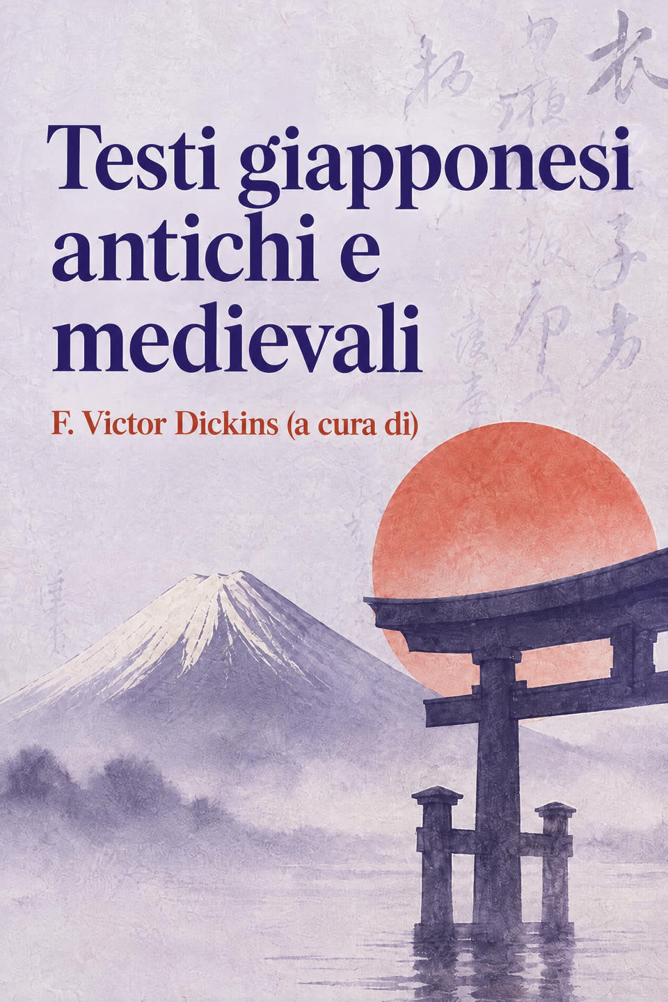 Testi giapponesi antichi e medievali by F. Victor Dickins (a cura di), the cover