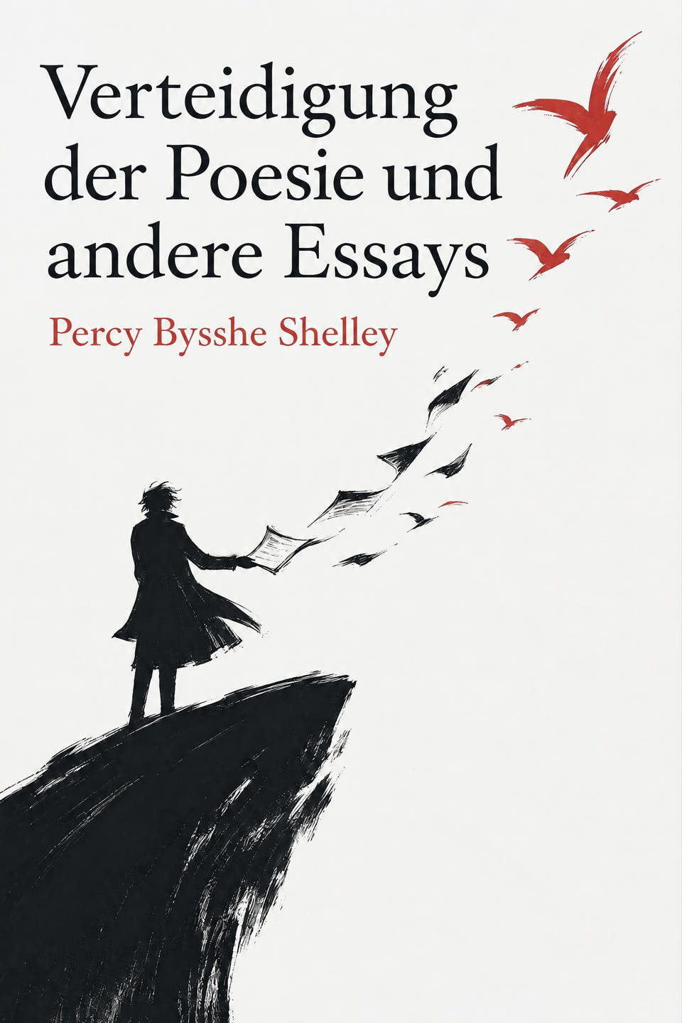 Verteidigung der Poesie und andere Essays by Percy Bysshe Shelley, the cover