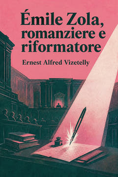 Émile Zola, romanziere e riformatore, the cover of this edition