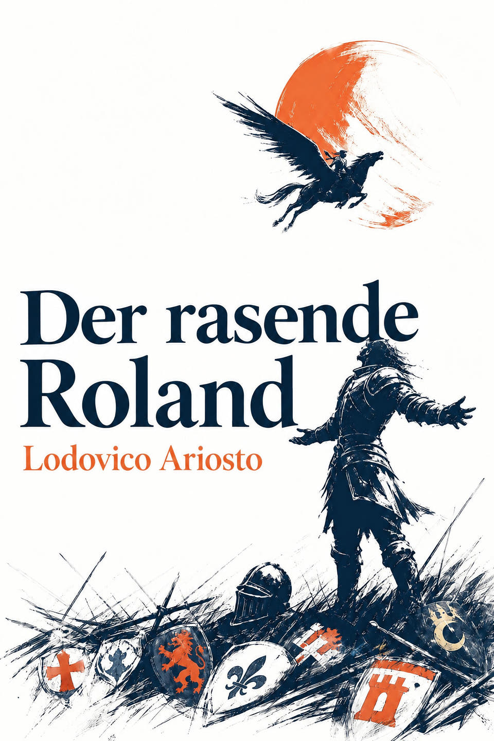 Der rasende Roland by Lodovico Ariosto, the cover