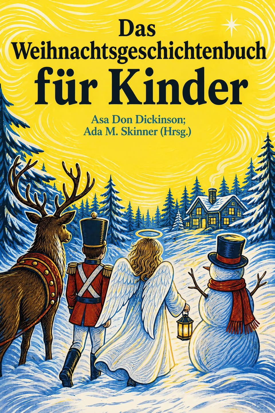 Das Weihnachtsgeschichtenbuch für Kinder by Asa Don Dickinson; Ada M. Skinner (Hrsg.), the cover