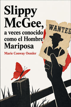 Slippy McGee, a veces conocido como el Hombre Mariposa, the cover of this edition